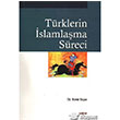 Trklerin slamlama Sreci Aka Kitabevi