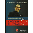 Avrupa Birlii Yolunda Trkiye in Brksel El Kitab Aksoy Yaynclk
