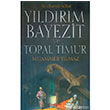 Yldrm Bayezit ve Topal Timur Aka Kitabevi