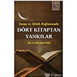 nan ve Ahlak Balamnda Drt Kitaptan Yanklar Eitim Yaynevi