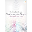 Türkiye Meydan Okuyor Cumhuriyetin İkinci Yüzyılı Cinius Yayınları