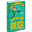 Hayalim Messi 2 Dedemin iftlii Pinus Kitap