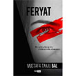 Feryat Siyah Beyaz