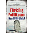 Trk D Politikasn Nasl Bilirdiniz Kripto Basm Yayn