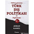 1923`ten Gnmze Trk D Politikas ve Diplomasisi nklap Kitabevi
