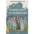 Pamuk Day ve Yeenleri Ozan Yaynclk