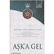 Ak`a Gel Mevlana Celaleddin Rumi Salon Yaynlar