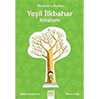 Mevsimlerin Renkleri Yeil lkbahar Kitabm 1001 iek Kitaplar