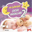 En yileriyle ocuk Masallar 2