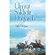 Umut Sakldr Dalarda Babali Kltr Yayncl