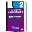 Fizyoterapi Rehabilitasyon Ortopedik Rehabilitasyon Pediatrik Rehabilitasyon Cilt 2 Pelikan Yaynevi