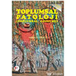 Toplumsal Patoloji (Toplumsal zmleme) Pelikan Yaynevi