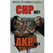 CHP mi? AKP mi? Altnpost Yaynlar