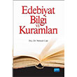 Edebiyat Bilgi ve Kuramlar I Nobel Yaynevi