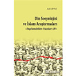 Din Sosyolojisi ve slam Aratrmalar Ankara Okulu Yaynlar