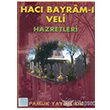 Hac Bayram  Veli Hazretleri Pamuk Yaynlar