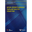 Spor Hizmetlerinde Toplam Kalite Ynetimi Alp Yaynevi