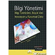 Bilgi Ynetimi: Bilgi Treticiler Byk Veri novasyon ve Kurumsal Zeka Papatya Bilim