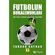 Futbolun Bukalemunlar zgren Yaynlar