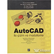 AutoCAD ile izim ve Modelleme Gazi Kitabevi