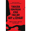 Yargda Kumpasn Ke Talar Akp ve Cemaat Tekin Yaynevi