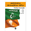 Aknclar ve AK Genlikten AKPye Tekin Yaynevi