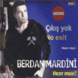Hazr Msn? Berdan Mardini