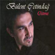 Gitme Blent etinda