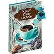 Kahve Kokulu Hikayeler Kokulu Kitap Yakamoz Yaynlar