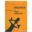 Ergenlik ve Gen Yetikinlik Papatya Bilim