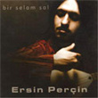 Bir Selam Sal Ersin Perin
