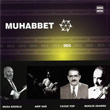 Muhabbet 5 Muhlis Akarsu