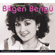En yileriyle Bilgen Beng