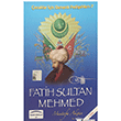 Fatih Sultan Mehmed Akgn Yaynclk