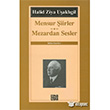 Mensur iirler Mezardan Sesler Btn Eserleri zgr Yaynlar