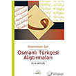 Osmanl Trkesi Altrmalar Papatya Bilim