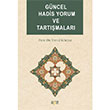 Gncel Hadis Yorum ve Tartmalar Rabet Yaynlar