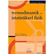 Termodinamik ve statistiksel Fizik Papatya Bilim
