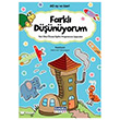 Farkl Dnyorum : 60 Ay ve zeri amlca ocuk Yaynlar