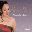 Yarm Sevdam Sema Tun