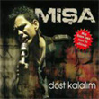 Dost Kalalm Mia