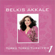 Trk Trk Trkiyem 1 Belks Akkale