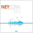 Ney stanbul 1 Eyp Hami