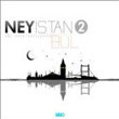 Ney stanbul 2 Eyp Hami