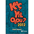 Ka Yl Oldu? 2012 Mrekkep Basm Yayn