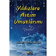 Yldzlara Astm Umutlarm iirler Ares Kitap