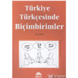 Trkiye Trkesinde Biim Birimler Papatya Bilim