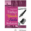 Uygulamal Trke Yazl ve Szl Anlatm Papatya Bilim
