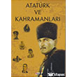 Atatrk ve Kahramanlar Ciltli Teen Yaynclk
