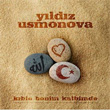 Kble Benim Kalbimde Yldz Usmonova